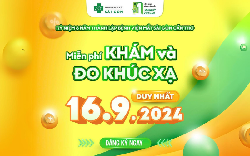 MIỄN PHÍ KHÁM MẮT & ĐO KHÚC XẠ - DUY NHẤT NGÀY 16/09/2024